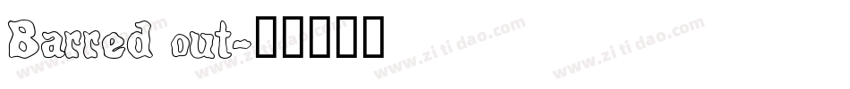 Barred out字体转换